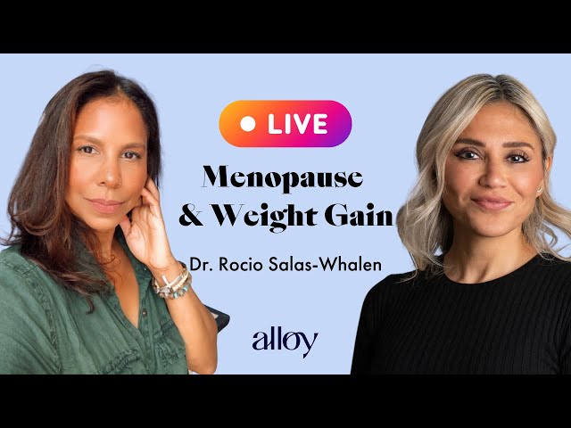 Menopause & Weight Gain | Dr. Rocio Salas-Whalen