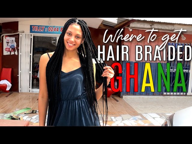 BEST HAIR BRAIDING SALON IN ACCRA, GHANA | Where to get your hair braided in Ghana