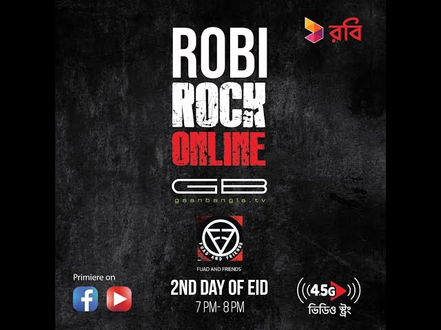 ROBI ROCK ONLINE - EPISODE 02 FEAT. FUAD & FRIENDS