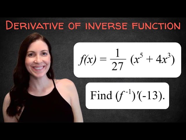 How to find the Derivative of an Inverse