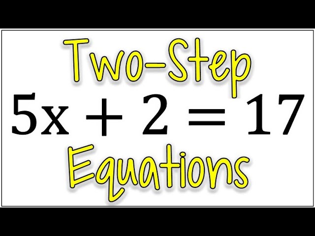 How to Solve Two-Step Equations
