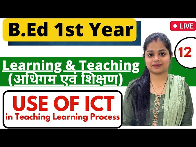 Use Of ICT In Teaching Learning Process | Learning And Teaching | MDU/CRSU B.ed 1st Year