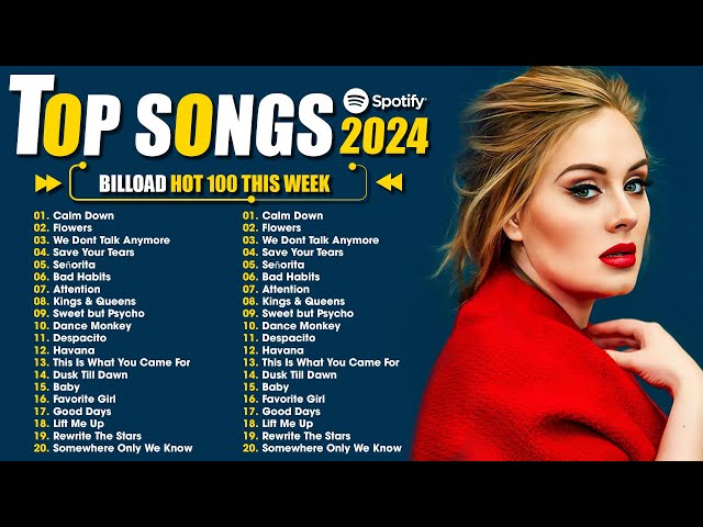 Adele, Ed Sheeran, Maroon 5, Dua Lipa, Rihanna, Bruno Mars, Taylor Swift - Billboard Hot 50 2024