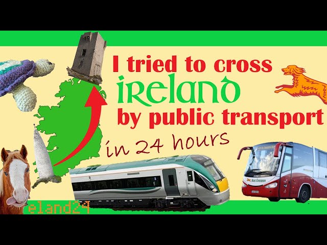 I tried to cross IRELAND in 24 hours BY PUBLIC TRANSPORT #ireland24