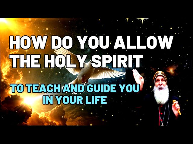HOW TO ALLOW THE HOLY SPIRIT OF GOD TEACH YOU ALL THINGS  |  Mar Mari Emmanuel