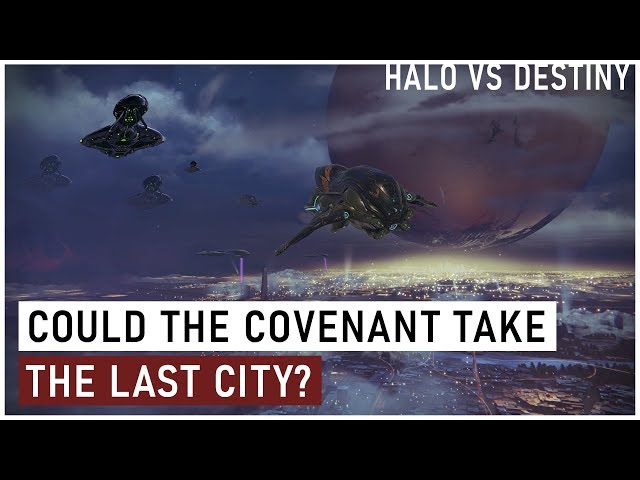 Could the COVENANT capture the LAST CITY (Destiny)? | Halo vs Destiny: Who Would Win