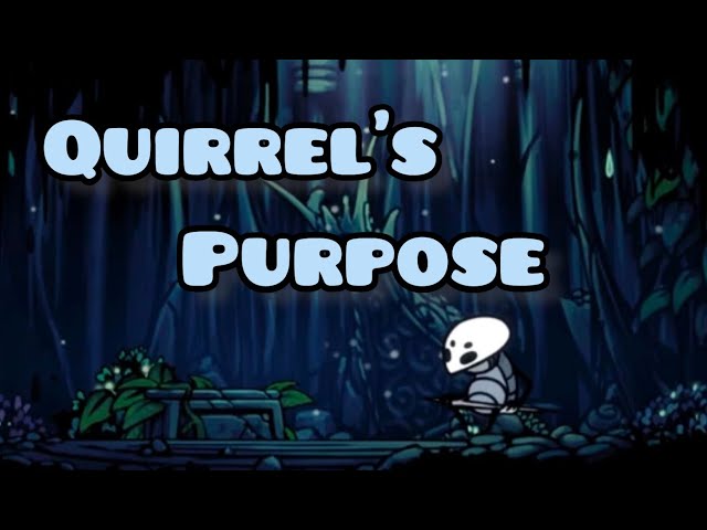 What Was Quirrel's Purpose?