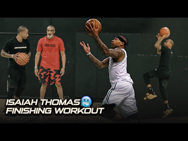 Add These FINISHES To Your Game | NBA Workout w/ 2x NBA All-Star Isaiah Thomas