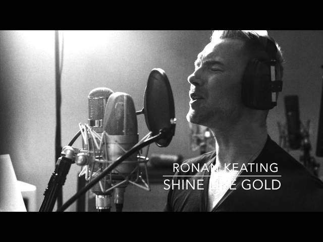 Ronan Keating: Time Of My Life - Shine Like Gold