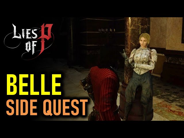 Belle Side Quest Guide: Find Belle's Partner Atkinson | Lies of P
