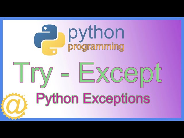 Python Exceptions - Exception Handling with Try - Except - Code Example - Learn to Program APPFICIAL
