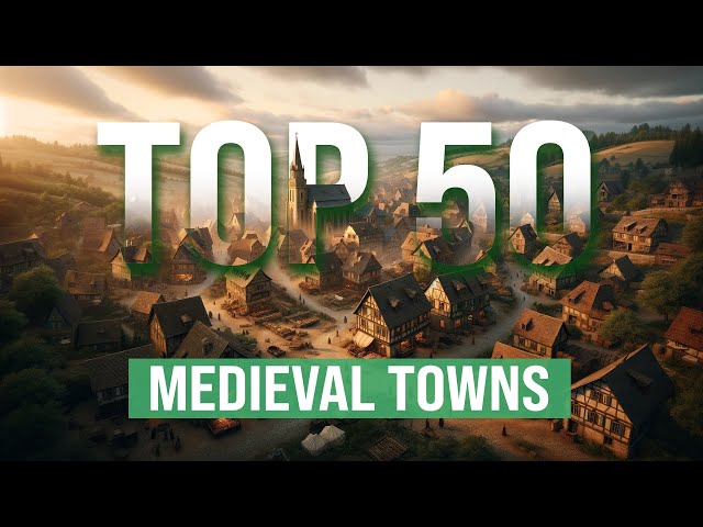 The 50 Coolest Medieval Towns in Europe