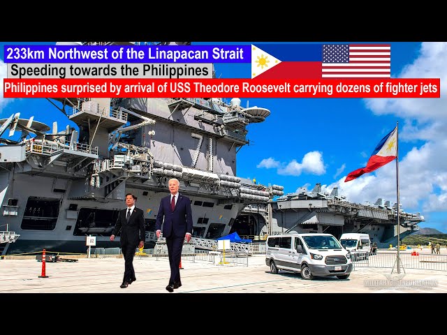 Philippines surprised by arrival of USS Theodore Roosevelt carrying dozens of fighter jets