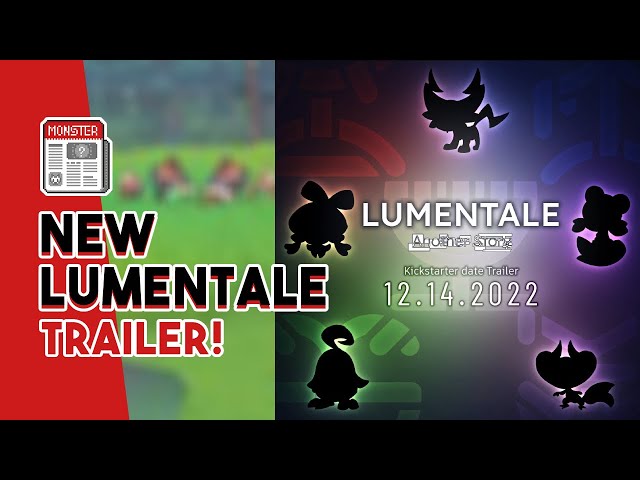 NEW Lumentale Trailer Incoming! | Kickstarter Release Date! | Pokemon Xenoverse Developer's Game!