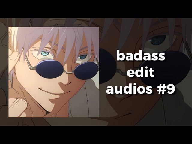 badass edit audios #9