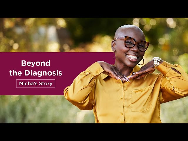 Beyond the Diagnosis: Micha’s Story