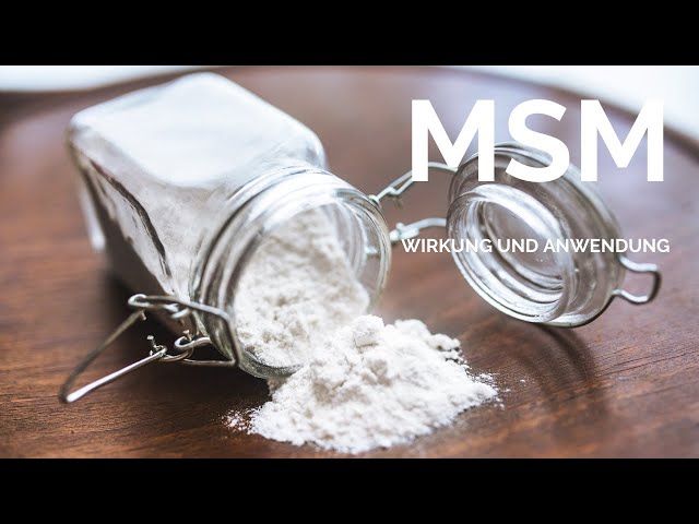 MSM - eine gesunde Substanz