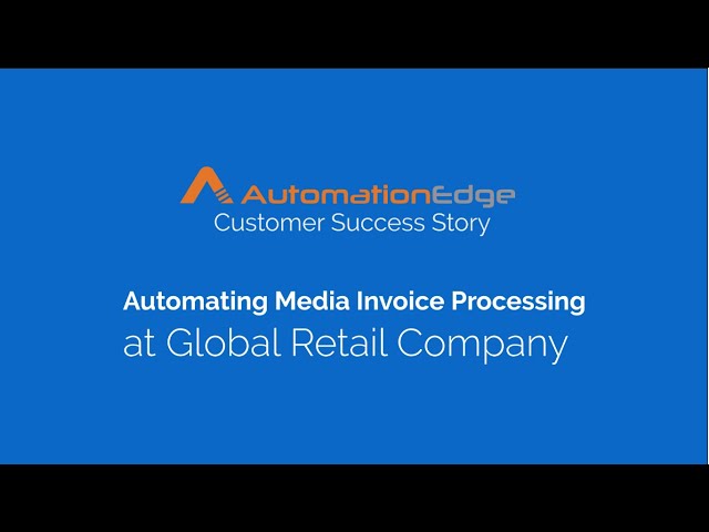 Automating Media Invoice Processing with RPA & AI | AutomationEdge