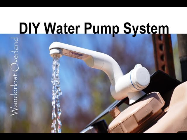 DIY- 12 Volt Water Pump System For Overlanding/ Camping