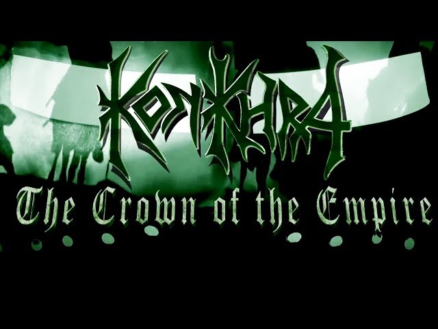 Konkhra - The Crown Of The Empire  (OFFICIAL MUSIC VIDEO)