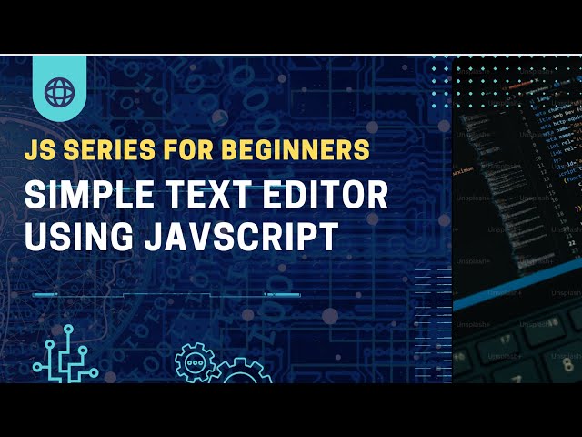 MAKING SIMPLE TEXT EDITOR USING JS || URDU