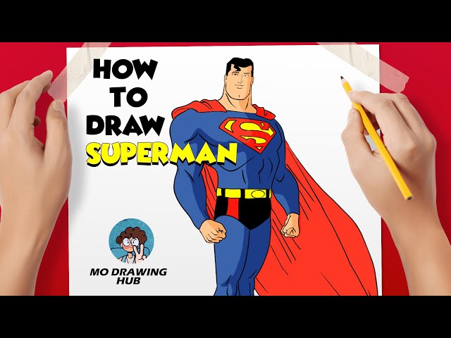 Unleash Your Inner Superhero: Learn How to Draw Superman!