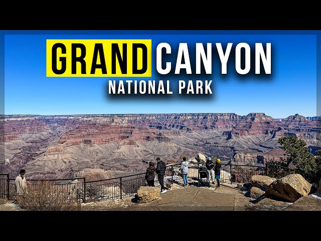 Grand Canyon National Park & More 2022 (KNOW BEFORE YOU GO!)
