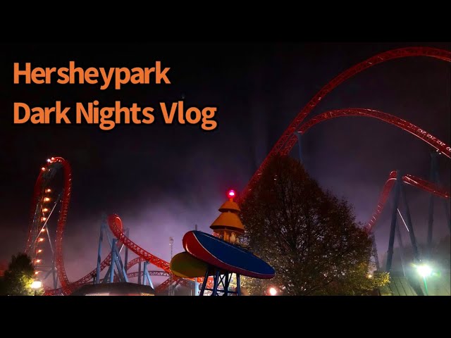 Hersheypark Dark Nights Vlog | Oct 2022
