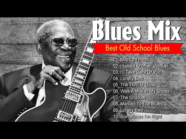 20 Immortal Blues Music - That Will Melt Your Soul ⚡ Best Blues Mix of All Time