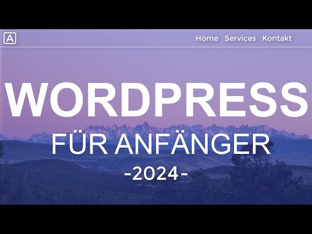 Wordpress Website Erstellen -2024- Tutorial in 21 EINFACHEN Schritten | (Deutsch|German)