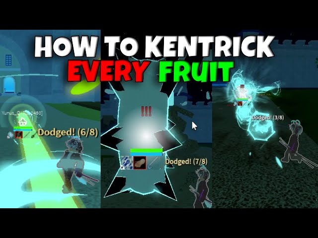 How to Kentrick/Dodge ALL FRUITS SKILLS in Blox Fruits