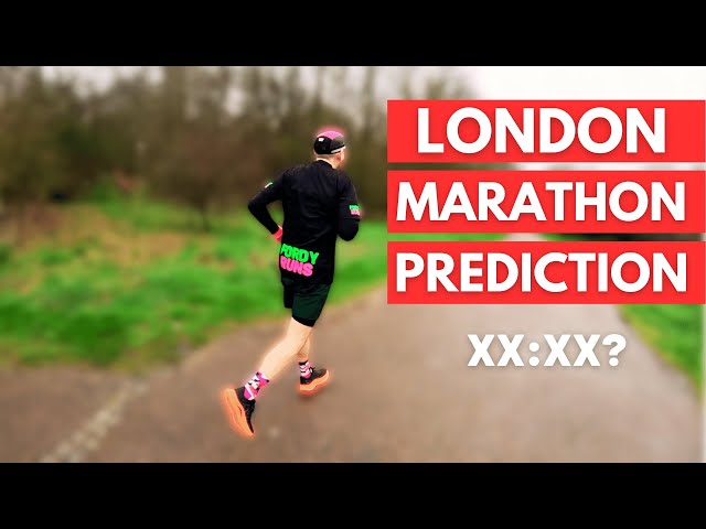 Predict my LONDON MARATHON finishing time