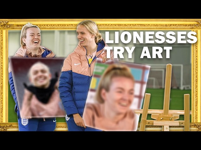 "WHAT HAVE YOU DONE TO ME!" | Lauren Hemp v Esme Morgan Art Challenge | Lionesses Try | Lionesses