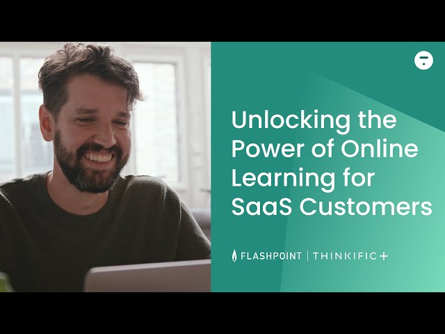 Unlocking the Power of Online Learning for SaaS Customers | Flashpoint & Thinkific Plus
