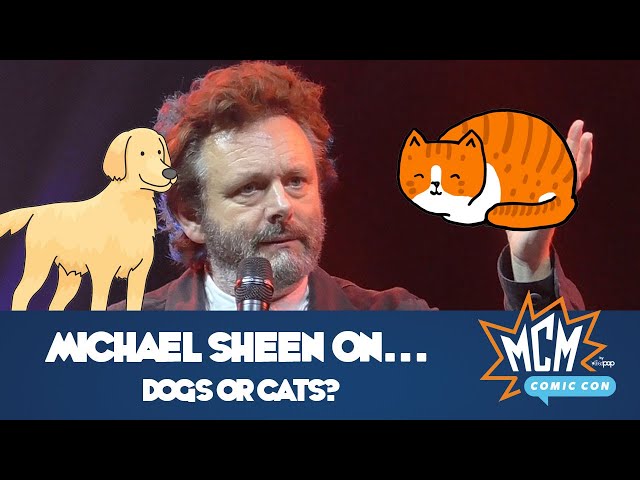 Michael Sheen on Dogs Or Cats? - MCM Comic-Con