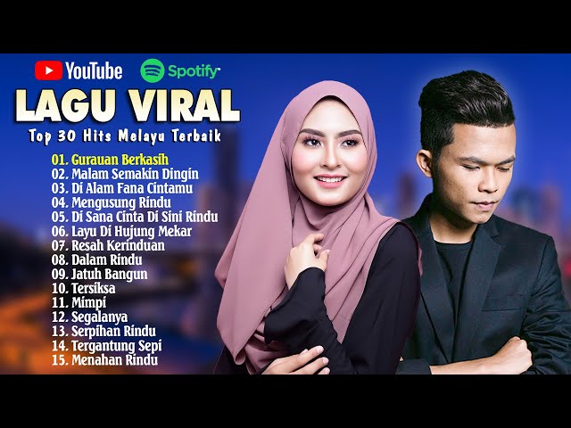 Lagu Viral Malaysia 2023 | Top 30 Lagu Melayu Terbaik | Malam Semakin Dingin, Mengusung Rindu