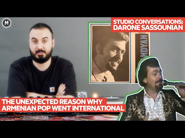 The Unexpected Reason Why Armenian Pop Went International | Studio Conversations: Darone Sassounian