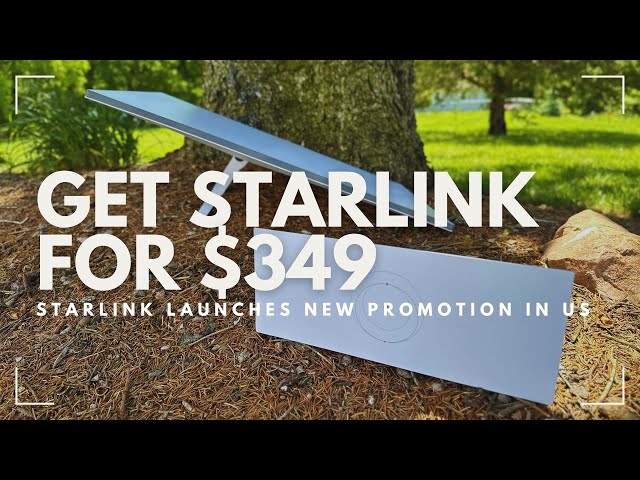 Starlink for $349? Some areas of the US see lowest kit price yet