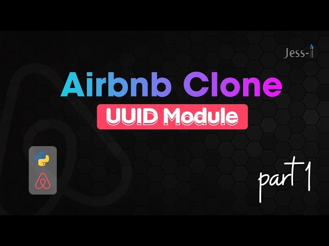 UUID Module | Airbnb Console | Part 1