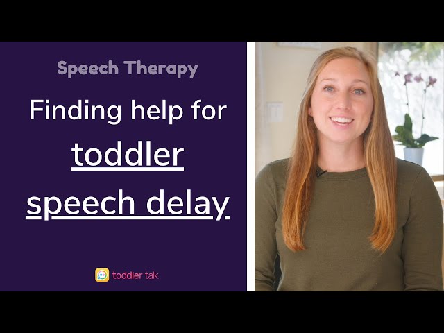 Finding help for toddler speech [When & How to find a speech therapist near you for toddlers]