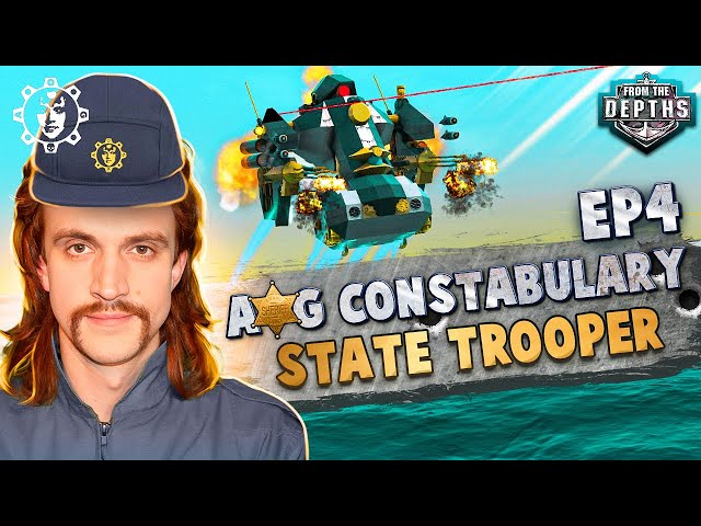 State Trooper - AoG Constabulary Building Journal EP4 - From the Depths