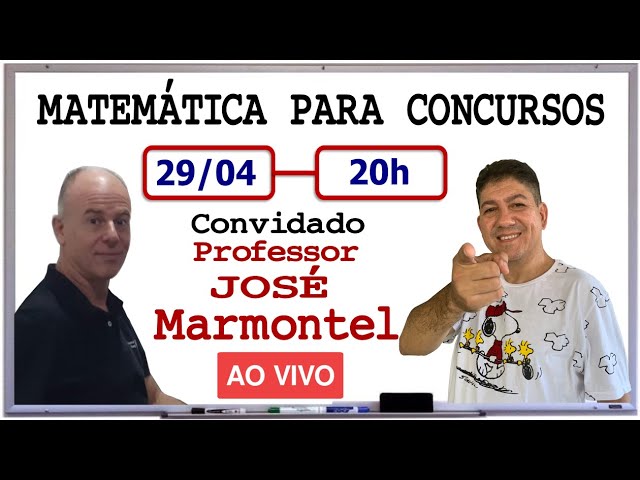 MATEMÁTICA PARA CONCURSOS - Feat Prof José Marmontel - Prof. Robson Liers - Mathematicamente