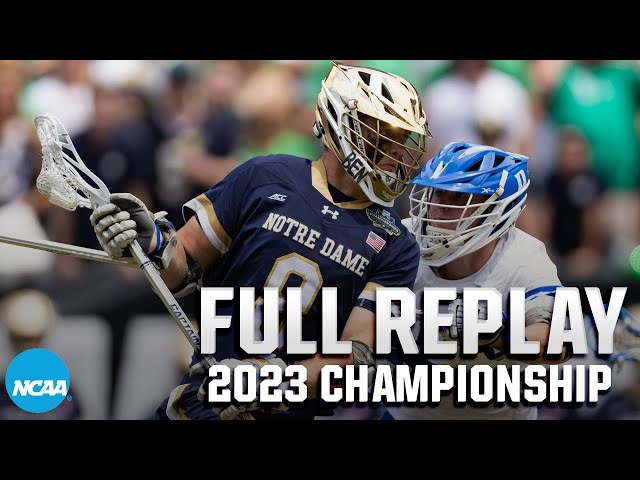 Notre Dame vs. Duke: 2023 NCAA DI men's lacrosse championship | FULL REPLAY
