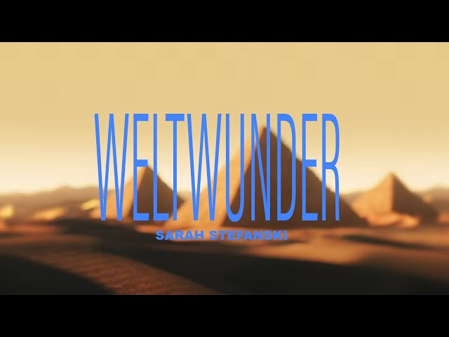Sarah Stefanski - Weltwunder (Prod. by Produzza)