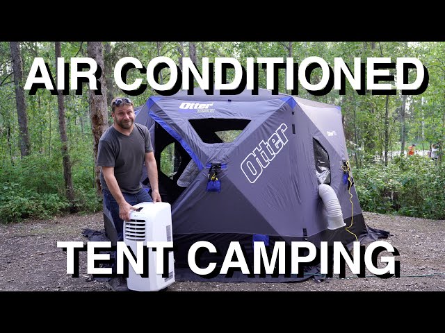 Air Conditioned Insulated Tent Camping