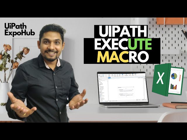 UiPath Tutorial | Uipath Execute Macro