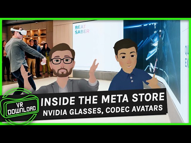 VR Download 108: Inside The Meta Store & Codec Avatars
