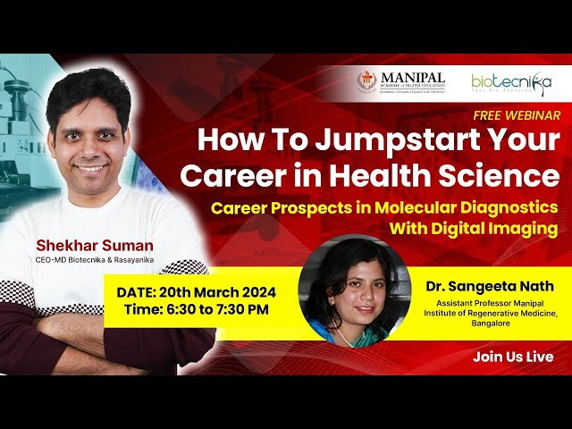 Exclusive Session -Career Prospects in Health Science | Molecular Diagnostic & Digital Imaging Scope