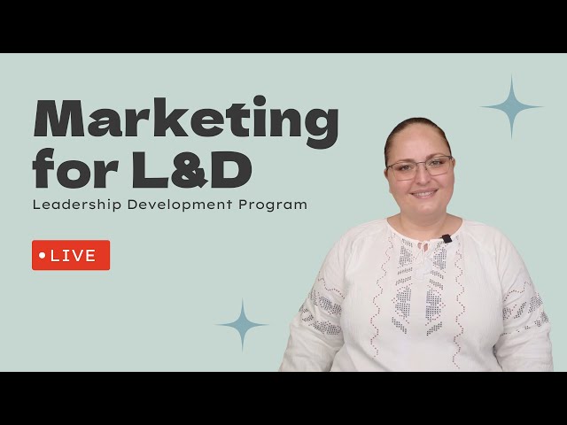 Marketing for L&D - Leadership Development Program (feat. ChatGPT)
