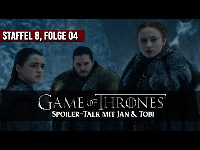 Game of Thrones - Die schlechteste Folge? - Spoiler-Talk #S08E04